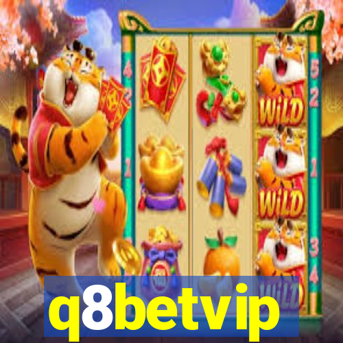 q8betvip