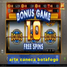 arte caneca botafogo