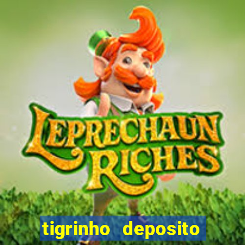 tigrinho deposito de 1 real