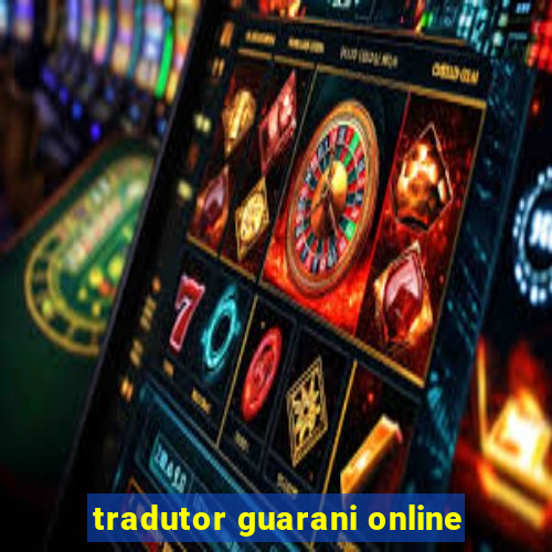 tradutor guarani online