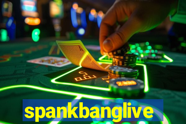 spankbanglive