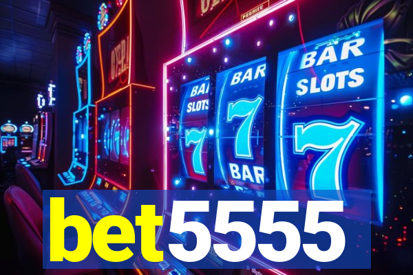 bet5555