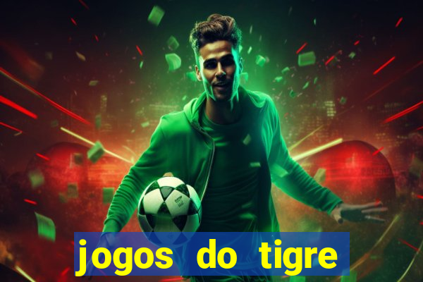 jogos do tigre plataforma nova