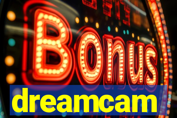 dreamcam