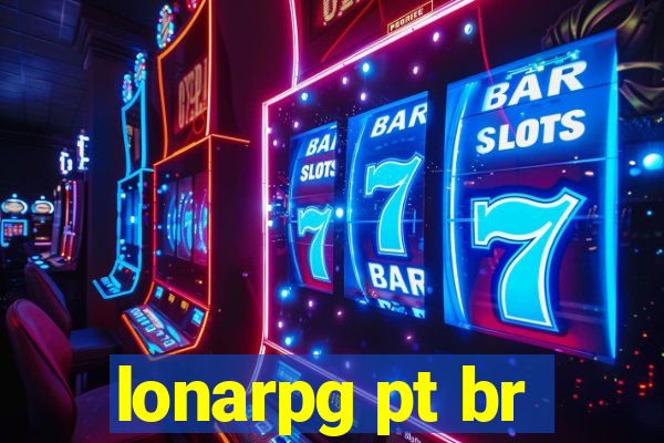 lonarpg pt br