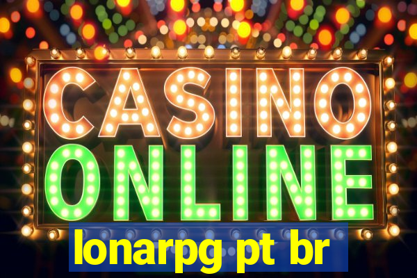 lonarpg pt br