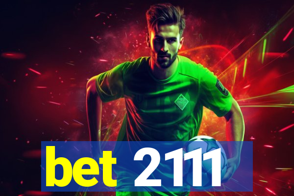 bet 2111