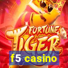 f5 casino