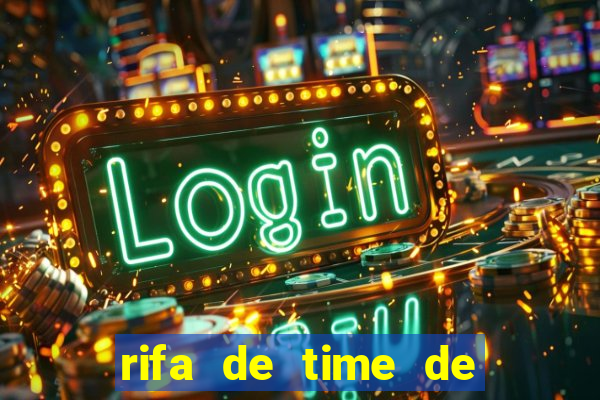 rifa de time de futebol qual sai mais