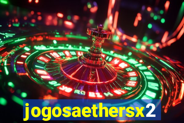 jogosaethersx2
