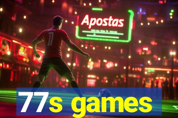 77s games