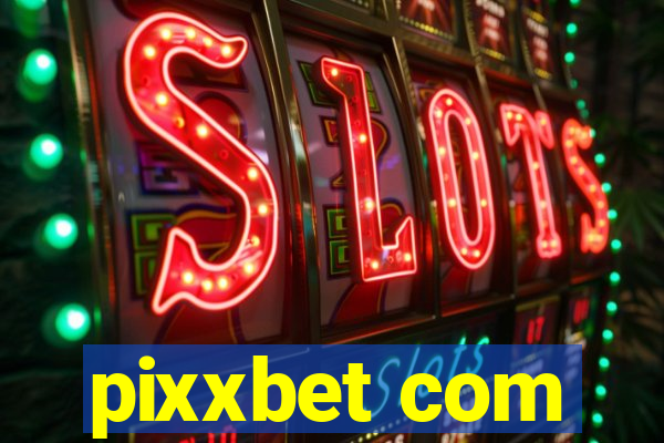 pixxbet com