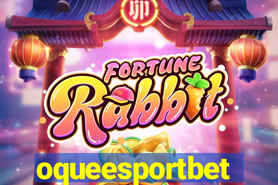 oqueesportbet