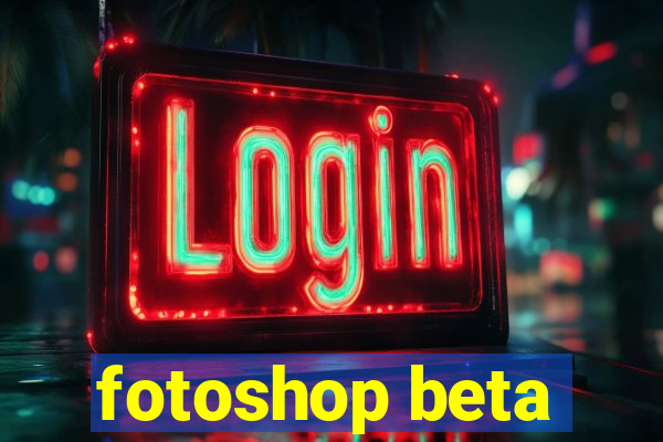 fotoshop beta