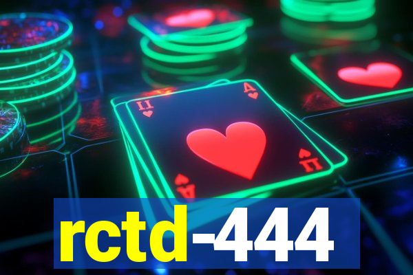 rctd-444