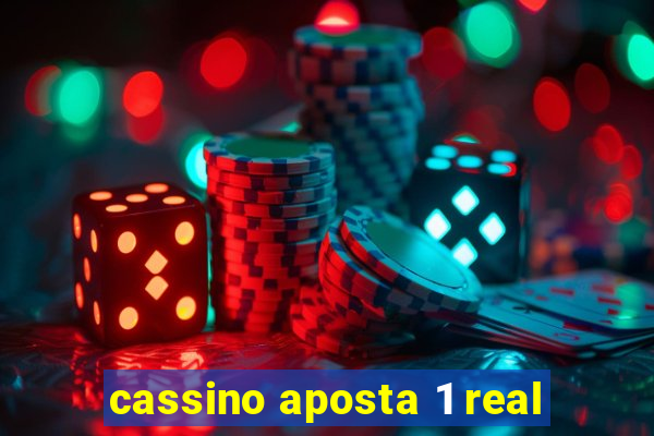 cassino aposta 1 real