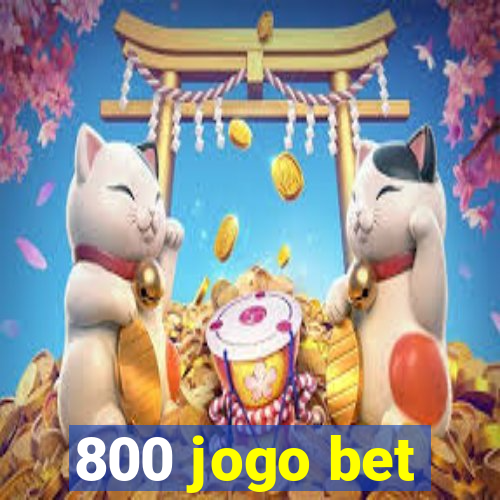 800 jogo bet