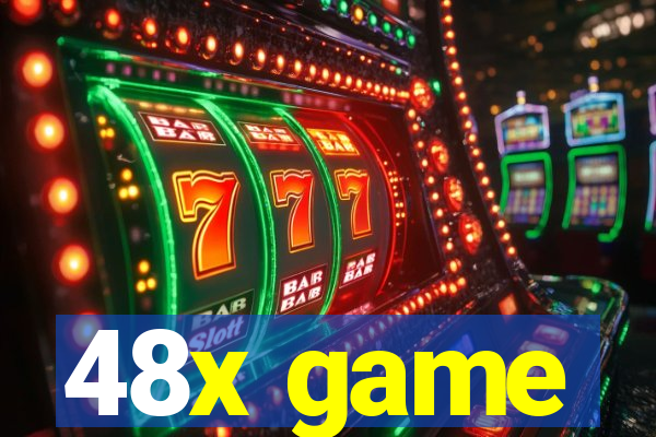 48x game