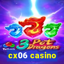 cx06 casino