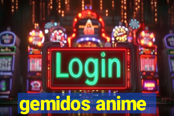 gemidos anime
