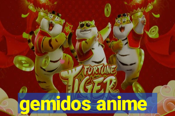 gemidos anime