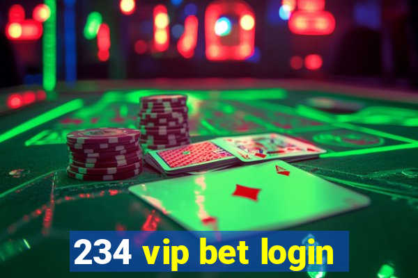 234 vip bet login