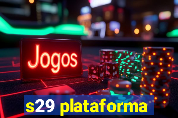 s29 plataforma