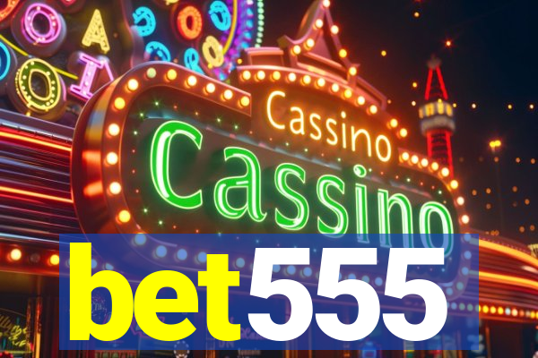 bet555