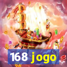 168 jogo