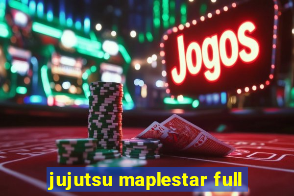 jujutsu maplestar full
