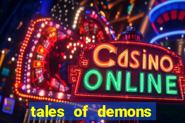 tales of demons and gods saikai
