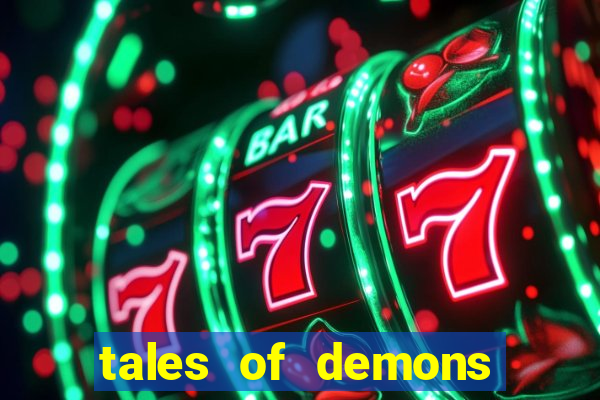 tales of demons and gods saikai