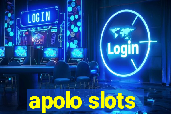 apolo slots