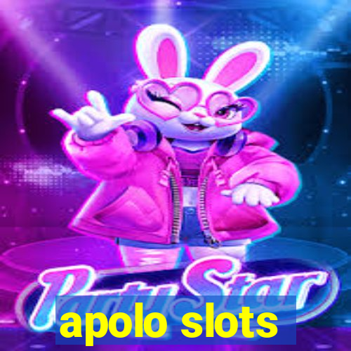 apolo slots
