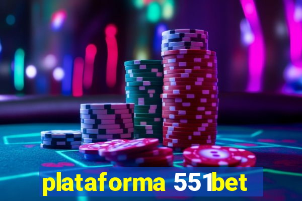 plataforma 551bet
