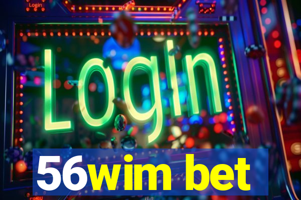 56wim bet