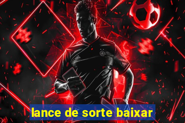 lance de sorte baixar