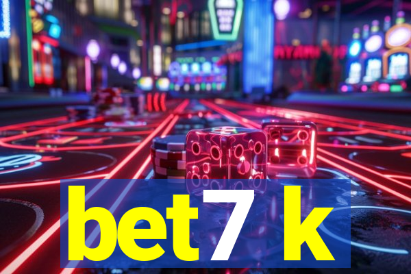bet7 k