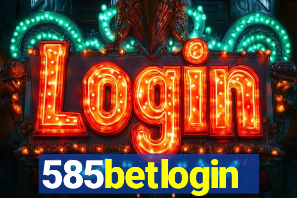 585betlogin
