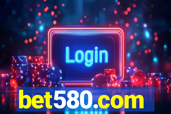 bet580.com