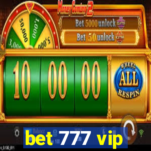 bet 777 vip