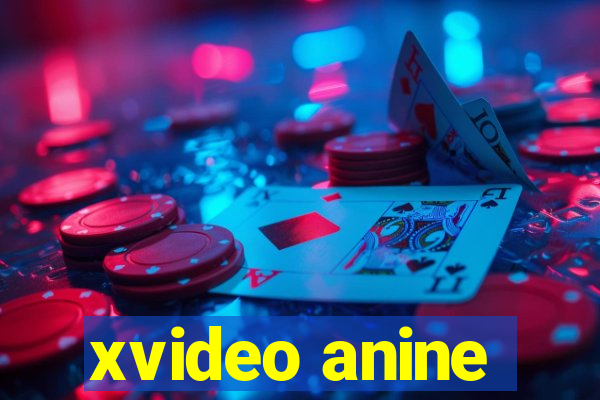 xvideo anine