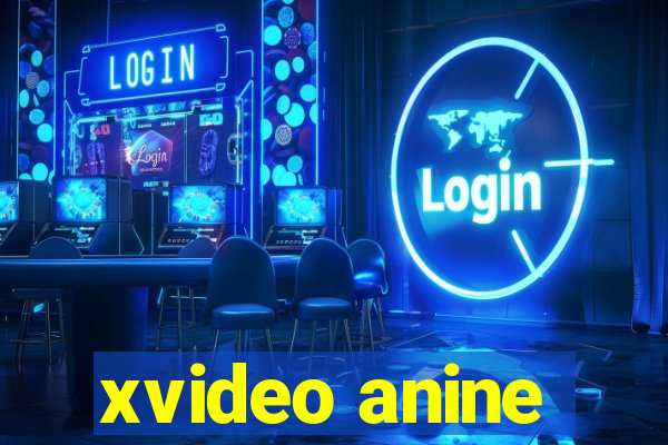 xvideo anine