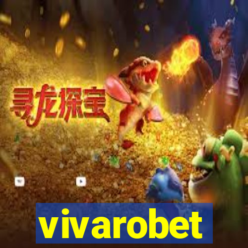 vivarobet