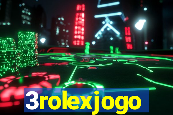 3rolexjogo