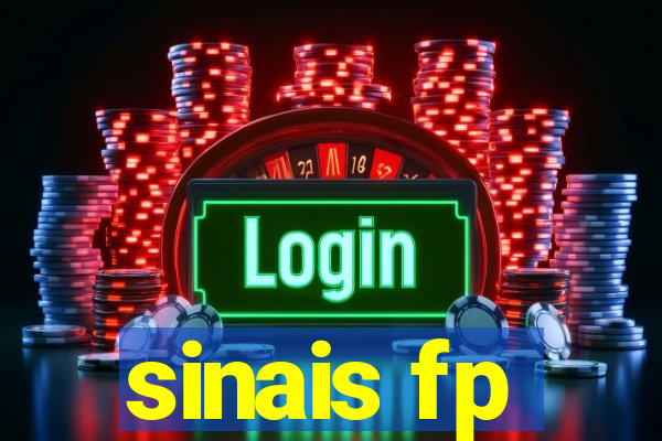 sinais fp
