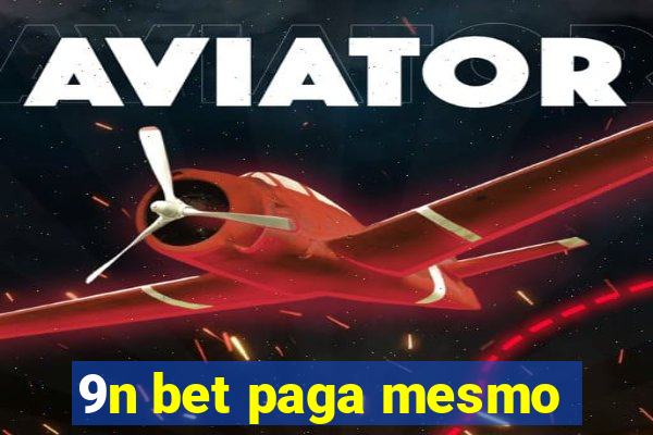 9n bet paga mesmo