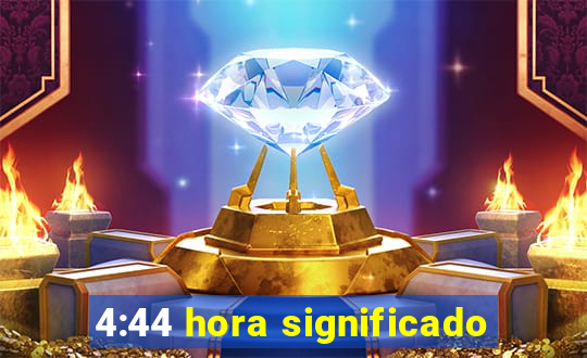 4:44 hora significado