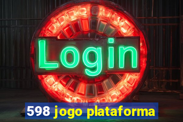 598 jogo plataforma