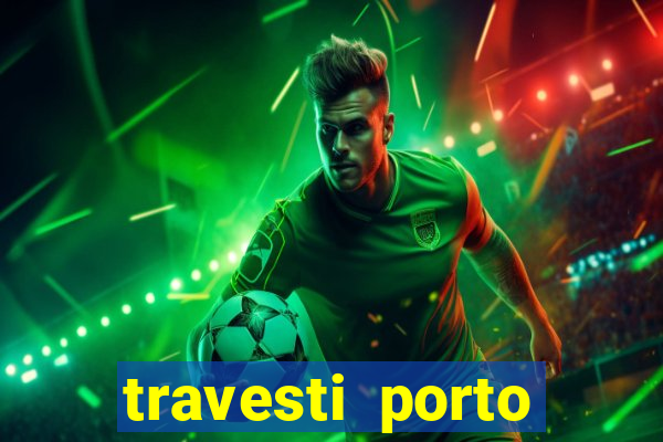 travesti porto velho acompanhante